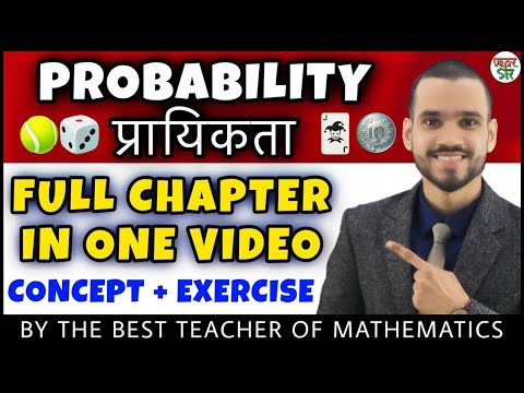 Probability | Probability class 10/9 | Class 10th Maths Chapter 15 |Full Chapter/Concept/Explanation