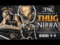 2Pac - Definition of a Thug Ni$$a Mix