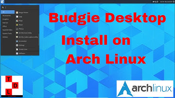 The Budgie Desktop Install on Arch