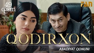 Qodirxon ( abadiyаt qonuni 49-qism 3-mavsum) | Кодирхон ( абадият  конуни 49-кисм 3-мавсум)