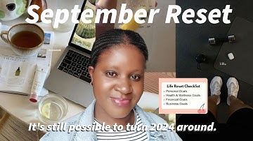 SEPTEMBER MONTHLY RESET|Monthly Reflection & Goal Setting for September 2024 | Financial & Wellness