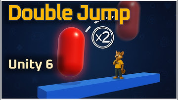 Как сделать двойной прыжок в Unity 6 (Double Jump)