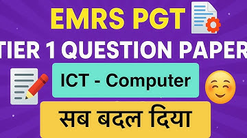 EMRS Tier 1: PGT Question Paper Answer Key 🔐 ICT COMPUTER Questions Analysis 🧐 