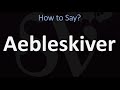 How to Pronounce Aebleskiver? (CORRECTLY)