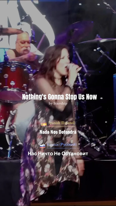 Nothing’s Gonna Stop Us Now by Starship | Spanish & Russian Lyrics #LivePerformance #AIEnhanced