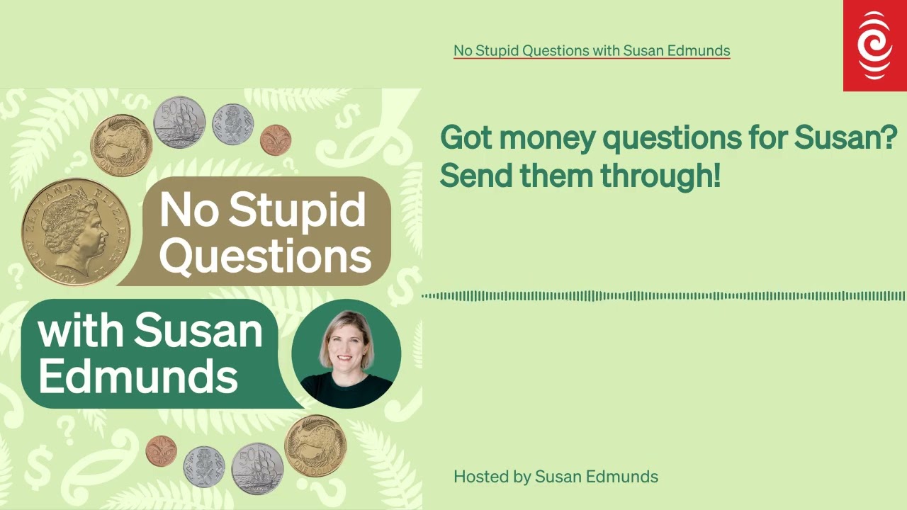 Got money questions for Susan? Send them through! | No Stupid Questions with Susan Edmunds