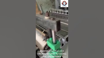 Máy dập lỗ túi trái cây, máy đục lỗ túi cây trồng, máy đục lỗ màng nhựa #xuhuongyoutube #tiktok ￼