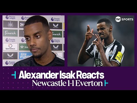 &quot;I ALWAYS WANT TO SCORE&quot; | Alexander Isak | Newcastle 1-1 Everton | Premier League