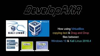 How using VirtualBox copying text & Drag and Drop files between Windows 10 & Kali Linux 2018.4