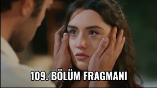 Rüzgarlı Tepe (Winds Of Love) 109 Bölüm  Fragmanı I Halil, Zeynep'e Sen Benim Neyimsin Dedi