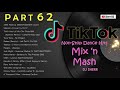 Tiktok nonstop dance hits part 62  dj sherr