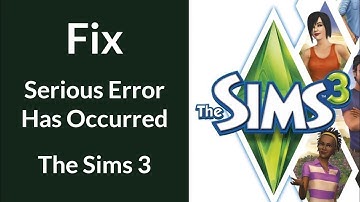 Fix for "A Serious Error Has Occurred" in The Sims 3 | Fix "Error Code 16" Saving Game in The Sims 3