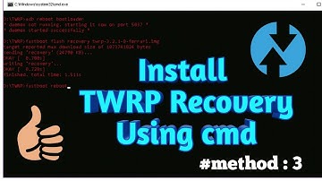 How to install twrp recovery using cmd ? (for both root and non root device)