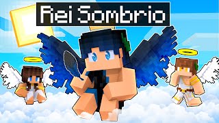 O ANJO SOMBRIO virou o REI no Minecraft