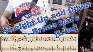 Bruno Mars - Straight Up And Down [LIVE LIFT] Bass Cover with transcription and tabs