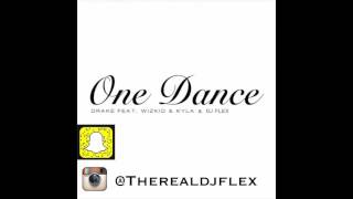 Dj Flex One Dance Remix