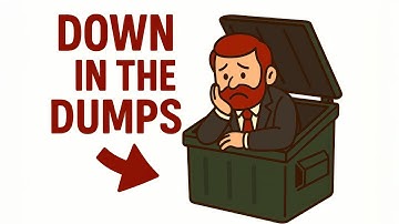 Down in the dumps: English Idiom Meaning — Explained in 2 Minutes