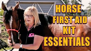 What You Really Need to Have in Your Equine First Aid Kit