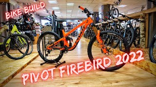 Pivot Firebird 2022 [Bike Build] MTB DREAMBUILD I NEW BIKE DAY I UNREAL MOUNTAINBIKE 