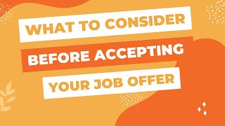 What to Consider Before Accepting a Job Offer by Mock Questions 572 views 10 months ago 6 minutes, 2 seconds