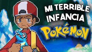 MI TERRIBLE INFANCIA en POKEMON