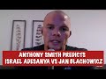 Anthony Smith Predicts Israel Adesanya vs Jan Blachowicz