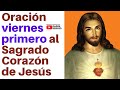 Oración Viernes Primero al Sagrado Corazón