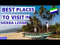 10 Best Places to Visit in Sierra Leone