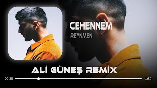 Reynmen - CEHENNEM ( Ali Güneş Remix ) Resimi