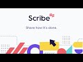 Introducing scribe 