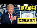 🚨URGENT🚨 7 REASONS You MUST Claim Social Security at 62! 💰Increase $246,000! ✅ Spousal &amp; Survivor !📈