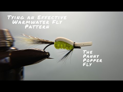 Fly Tying- Tying the Panny Popper Fly 