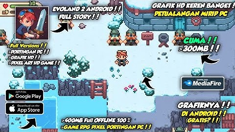 LEBIH BAGUS DARI VERSI PERTAMA??! - GAME RPG PIXEL ART OFFLINE RINGAN! - EVOLAND 2 ANDROID FULL GAME