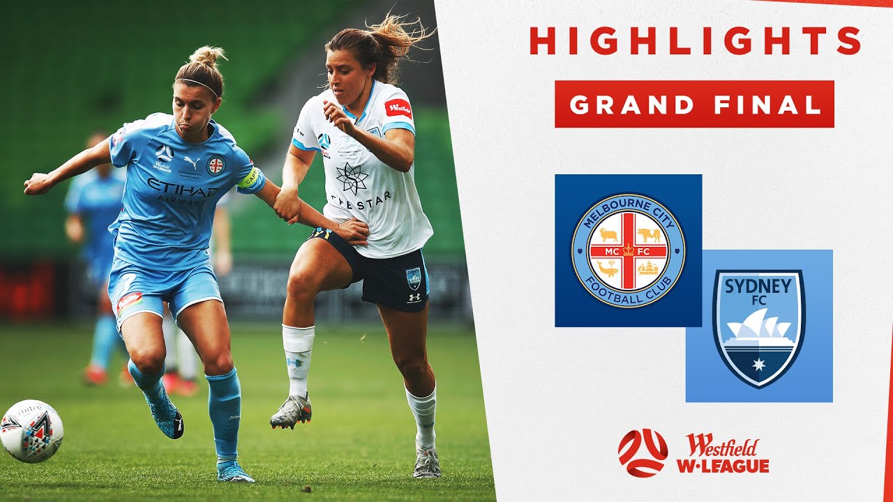 HIGHLIGHTS: Melbourne City v Sydney FC | Grand Final Westfield W-League ...