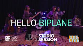 105 Live Session: Hello Biplane