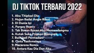 Dj Viral Tiktok Terbaru 2022 Dj Semangat Pagi Hari Semangat Kerja Full Album Remix Musik Terpopuler