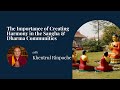 2021 The Importance of Creating Peace and Harmony in the Sangha &amp; Dharma Community