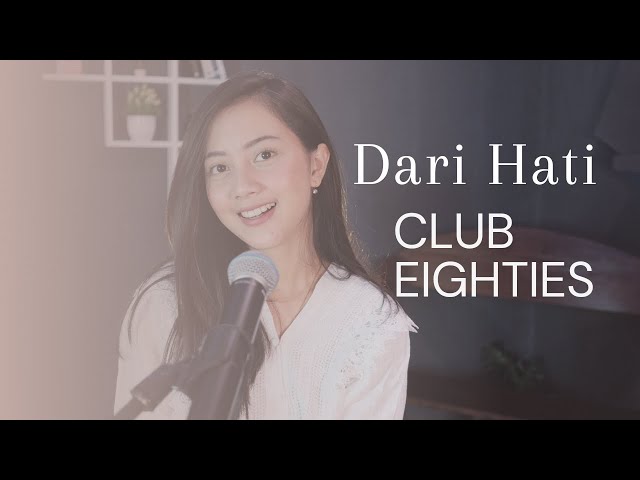 DARI HATI  (CLUB EIGHTIES) - MICHELA THEA COVER class=