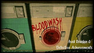 Avid Reader & Detective Achievements - Bloodwash