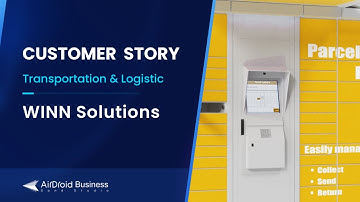 Streamline Parcel Locker Management with AirDroid Business - WINN Solutions Case Study
