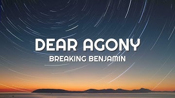 Breaking Benjamin - Dear Agony (Lyrics) ft. Lacey Sturm
