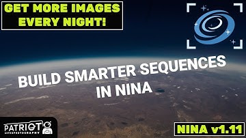 Build Smarter and More Efficient Sequences in NINA