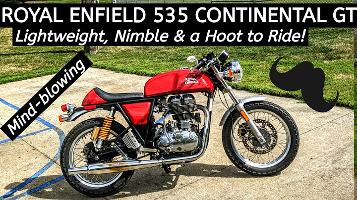 Royal enfield continental gt 535 review năm 2024