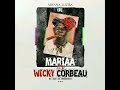 Mariaawicky corbeau du rap audio officiel