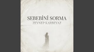 Sebebini Sorma