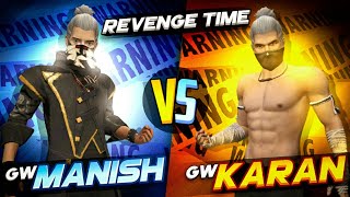 GW MANISH VS GW KARAN😱🔥 REVENGE TIME😈|| GARENA FREE FIRE