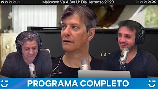 MALDICIÓN, VA A SER UN DÍA HERMOSO | Programa del 29 de marzo de 2023 | VORTERIX