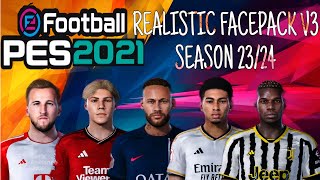 REALISTIC FACEPACK V3 SEASON 2023/2024 VERSION SIDER & CPK | PES 2021 | PC