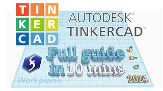 TinkerCAD - Tutorial for Beginners in 10 MINS! [ FULL GUIDE 2024 ]