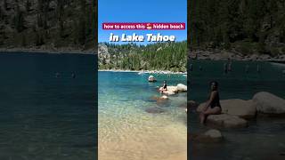 My favorite “hidden beach” in Lake Tahoe